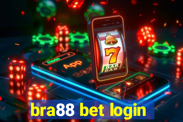 bra88 bet login